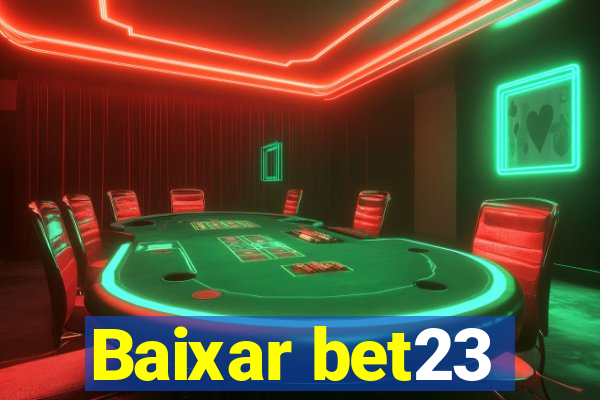 Baixar bet23